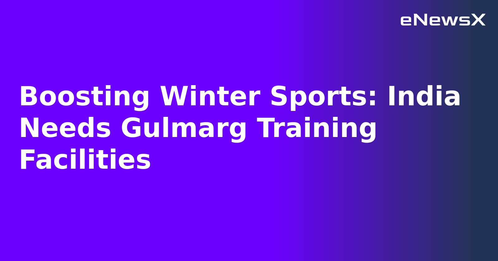 Boosting Winter Sports: India Needs Gulmarg Training Facilities.webp