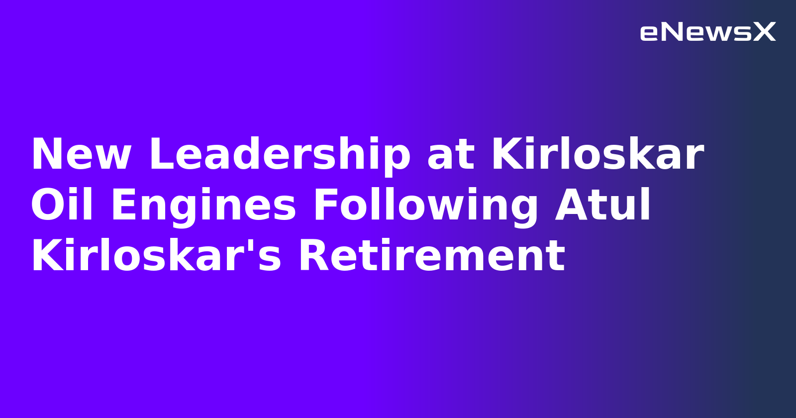 New Leadership at Kirloskar Oil Engines Following Atul Kirloskar's Retirement.webp