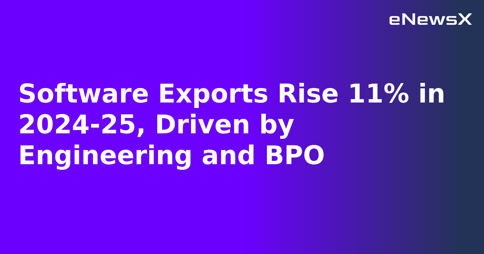 Software Exports Rise 11% in 2024-25, Driven by Engineering and BPO.webp