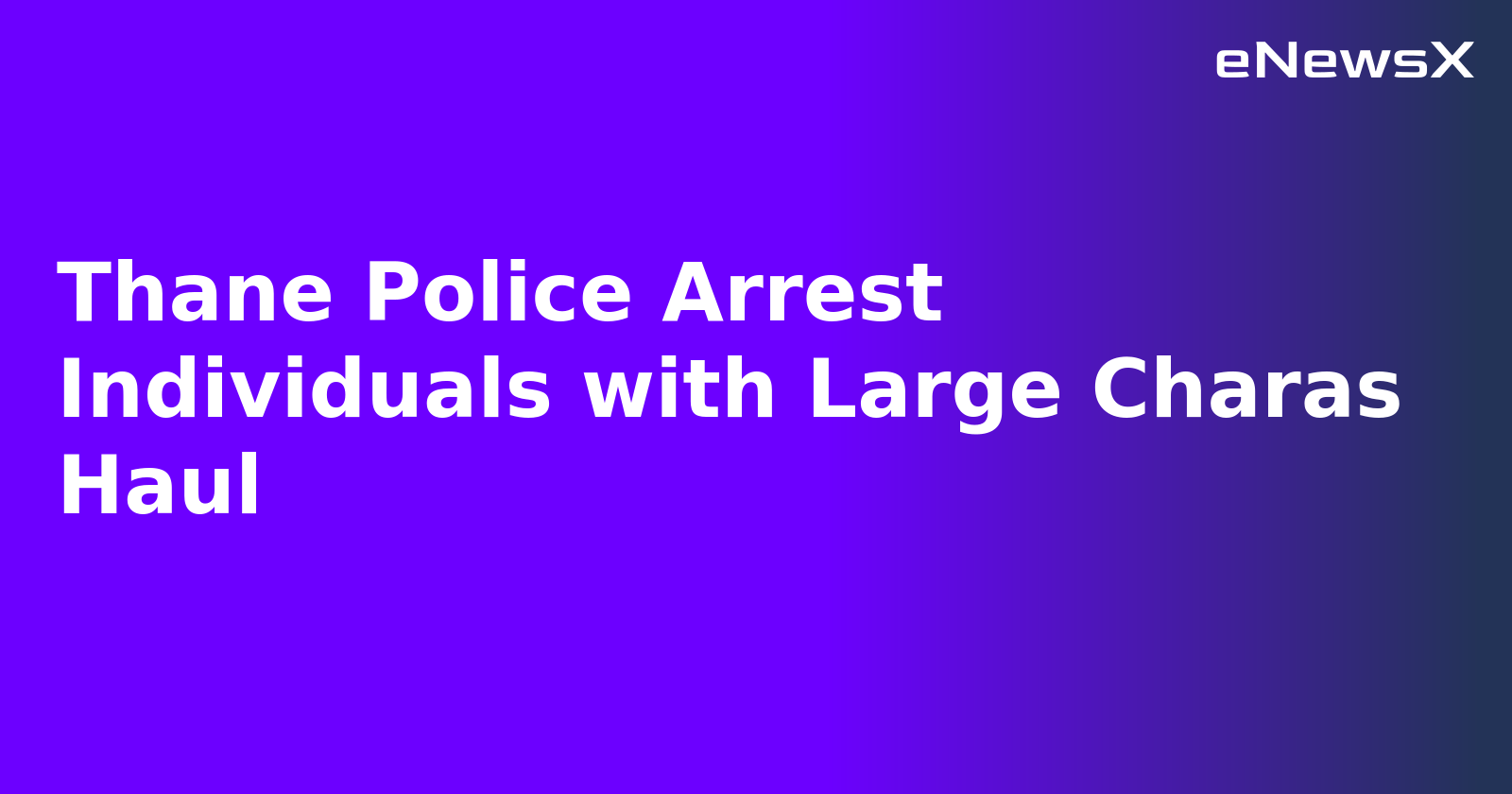 Thane Police Arrest Individuals with Large Charas Haul.webp