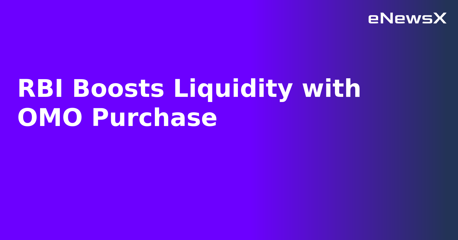 RBI Boosts Liquidity with OMO Purchase.webp