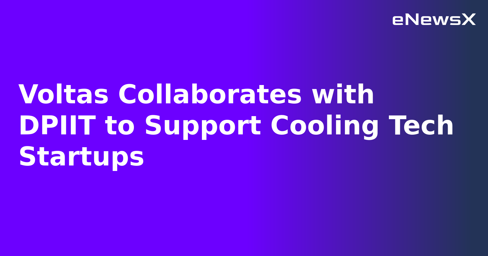 Voltas Collaborates with DPIIT to Support Cooling Tech Startups.webp