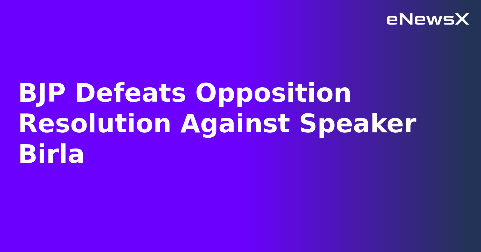 BJP Defeats Opposition Resolution Against Speaker Birla.webp