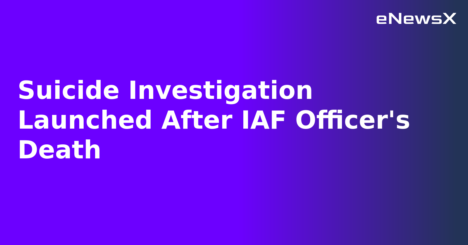Suicide Investigation Launched After IAF Officer's Death.webp