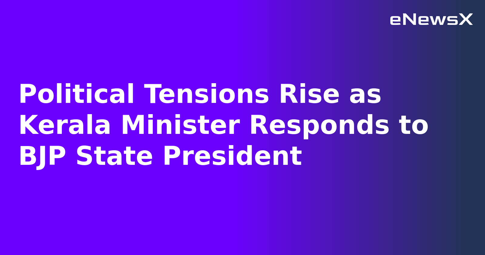 Political Tensions Rise as Kerala Minister Responds to BJP State President.webp