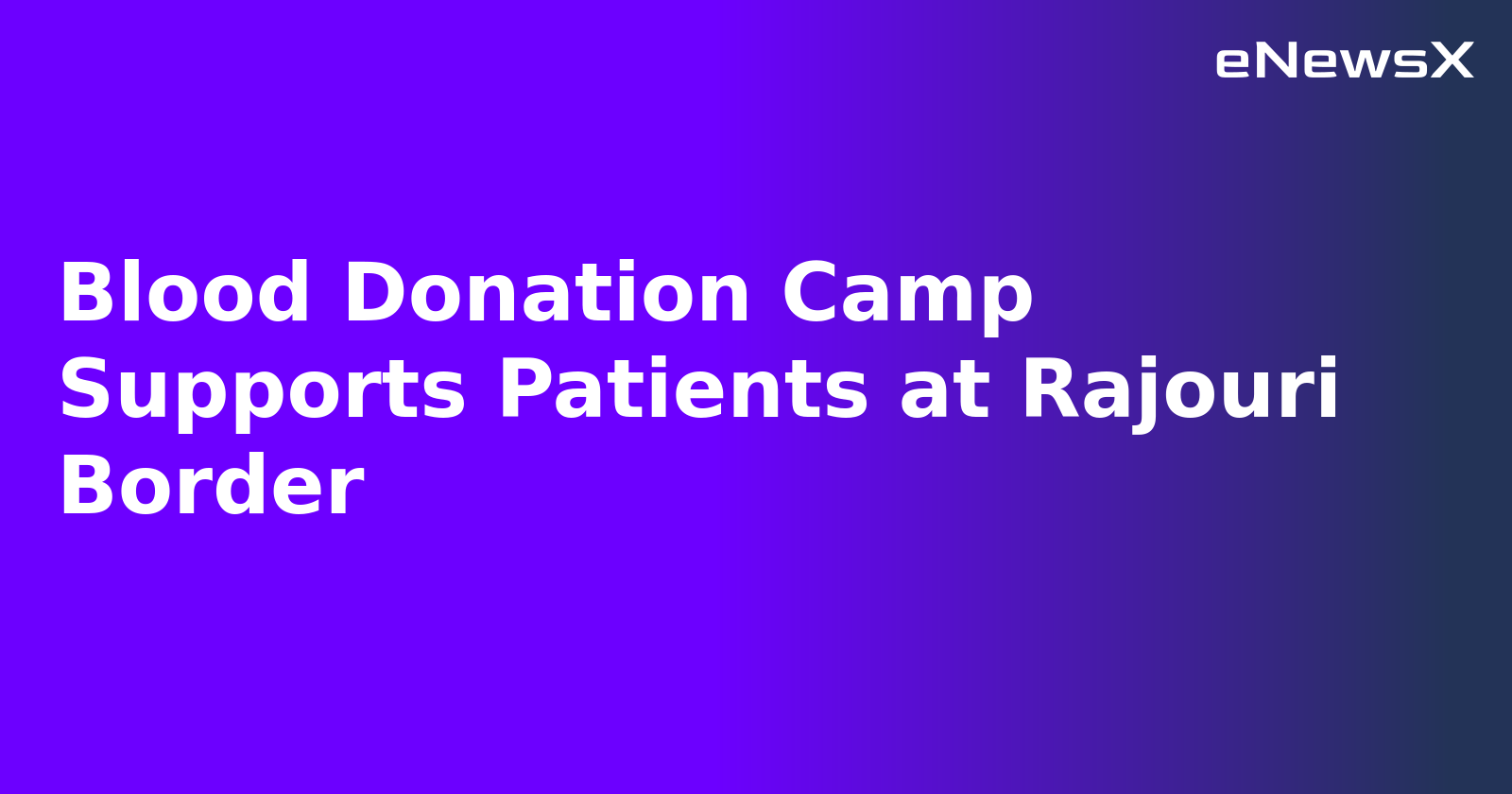Blood Donation Camp Supports Patients at Rajouri Border.webp