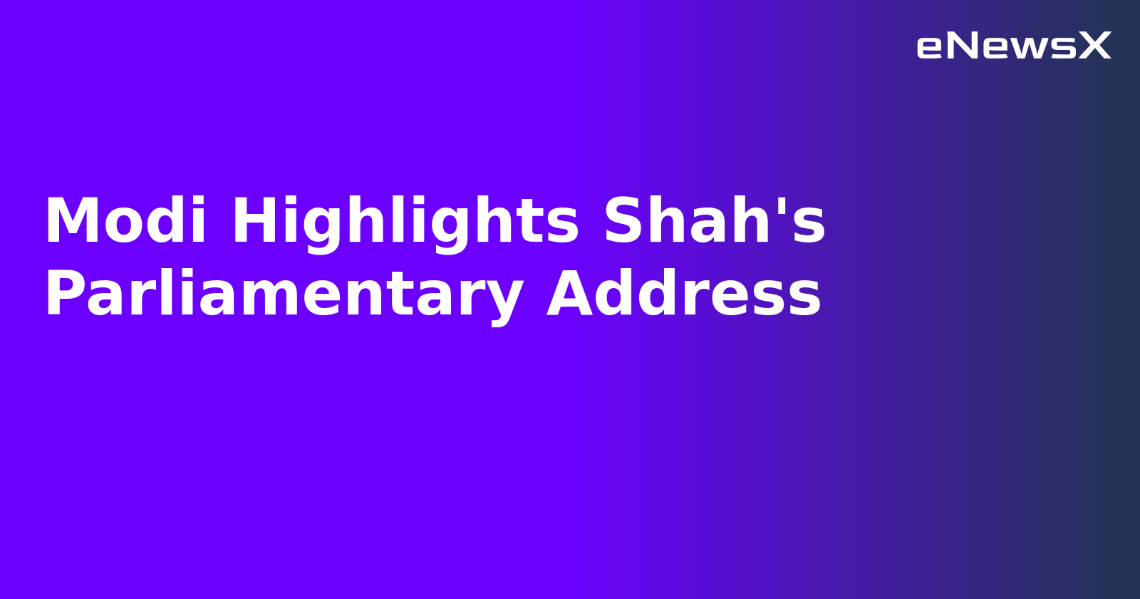 Modi Highlights Shah's Parliamentary Address.webp
