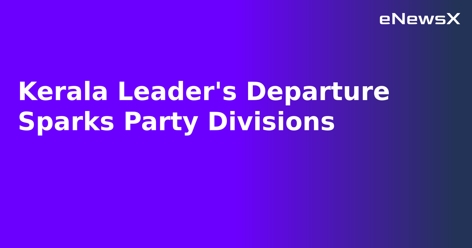 Kerala Leader's Departure Sparks Party Divisions.webp