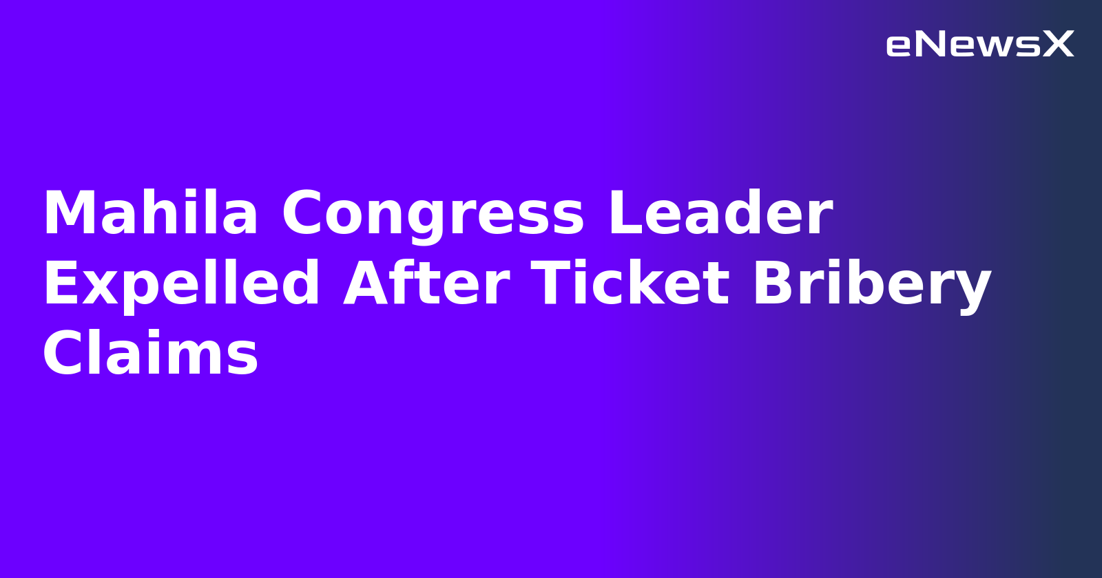 Mahila Congress Leader Expelled After Ticket Bribery Claims.webp