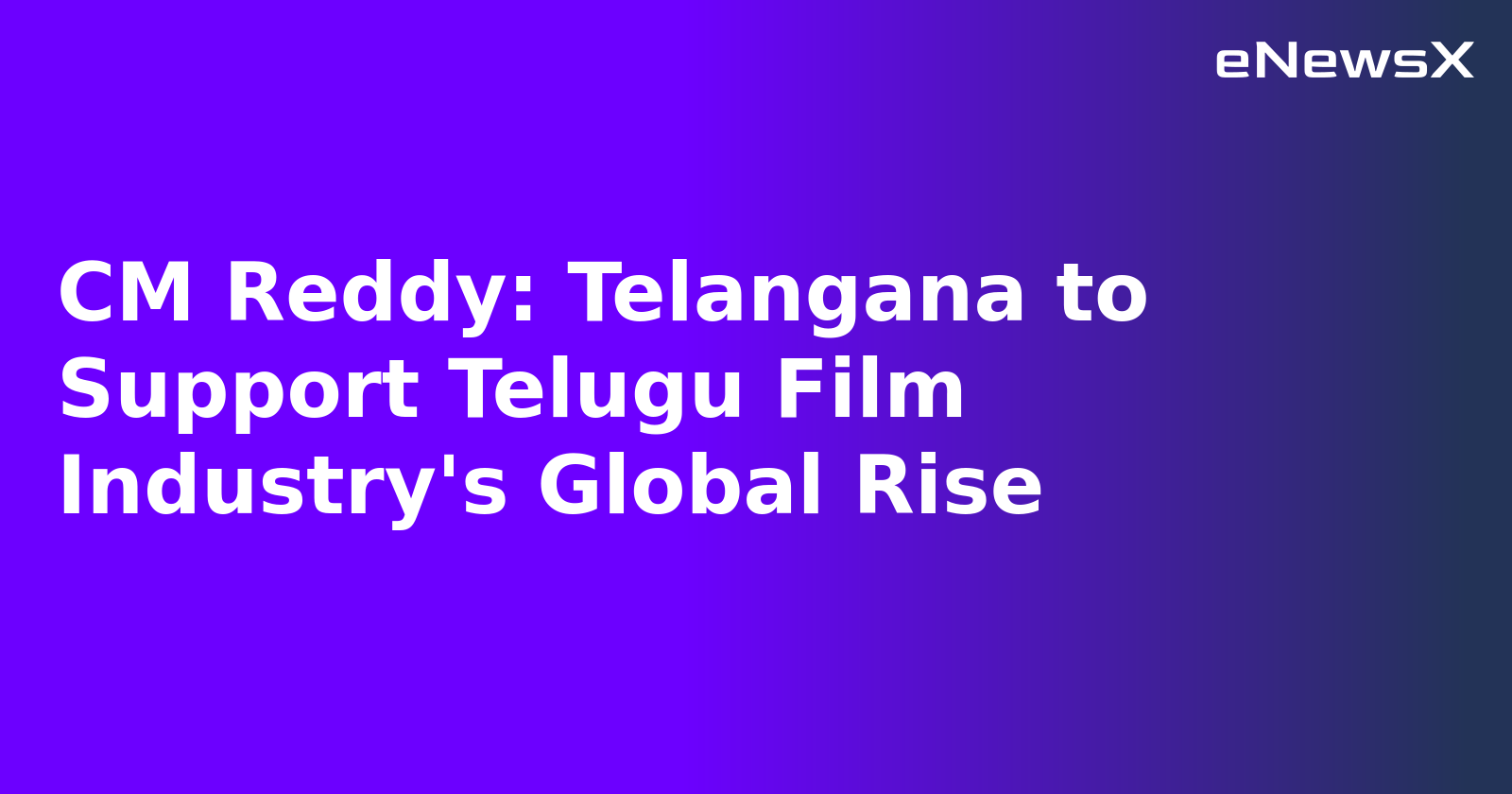 CM Reddy: Telangana to Support Telugu Film Industry's Global Rise.webp