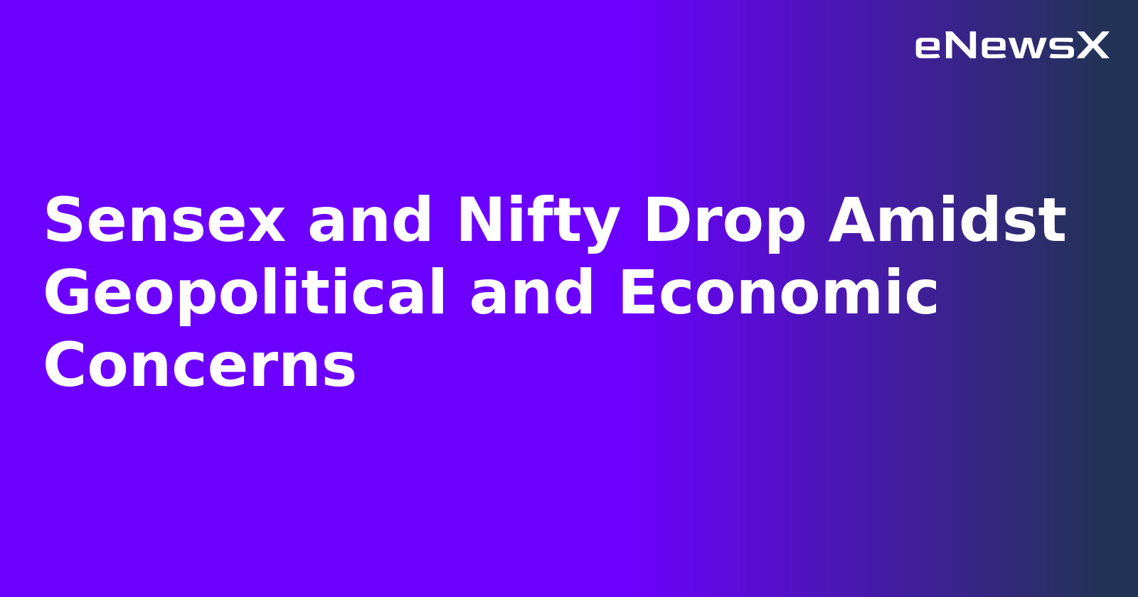 Sensex and Nifty Drop Amidst Geopolitical and Economic Concerns.webp