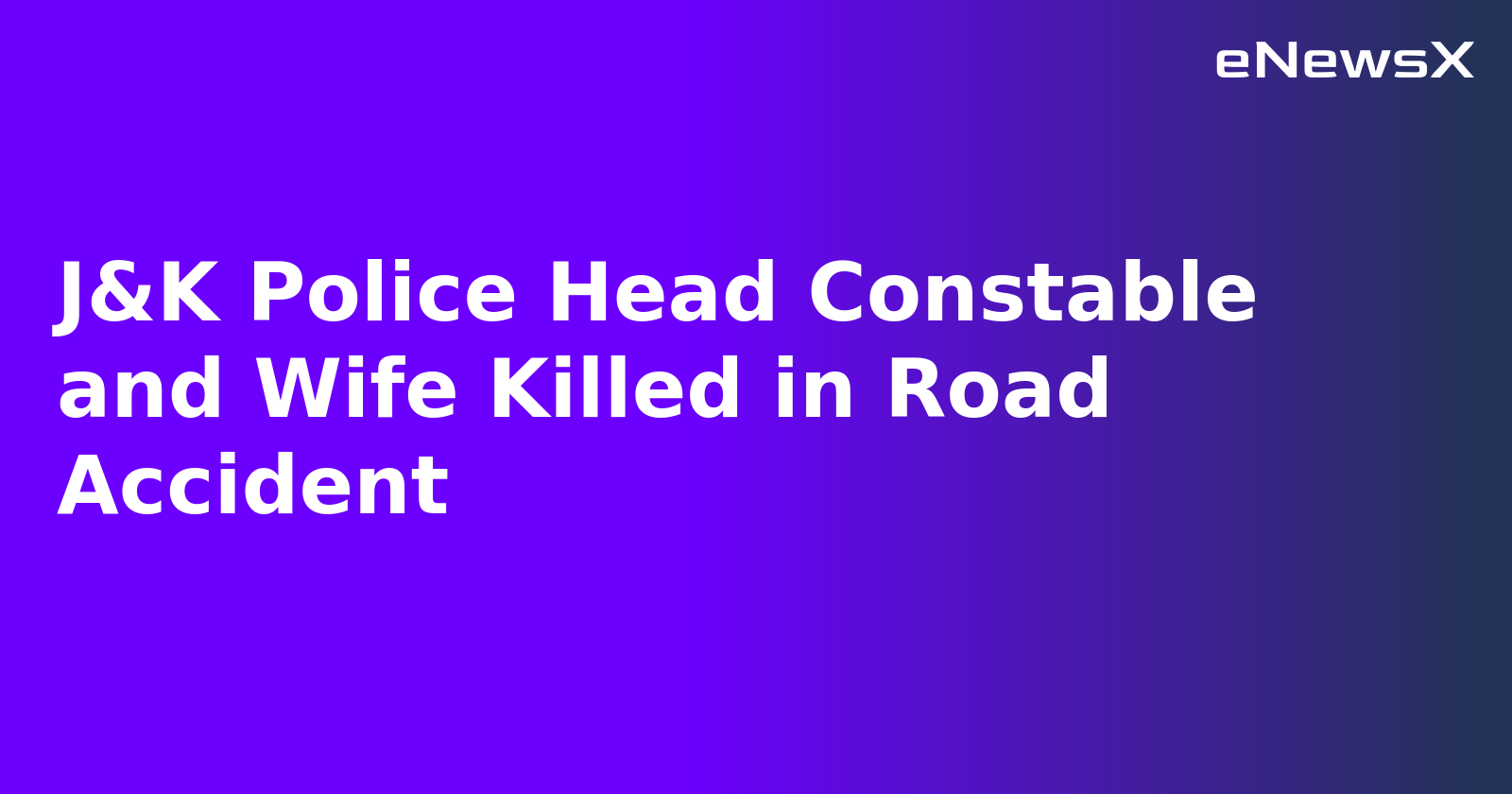 J&K Police Head Constable and Wife Killed in Road Accident.webp
