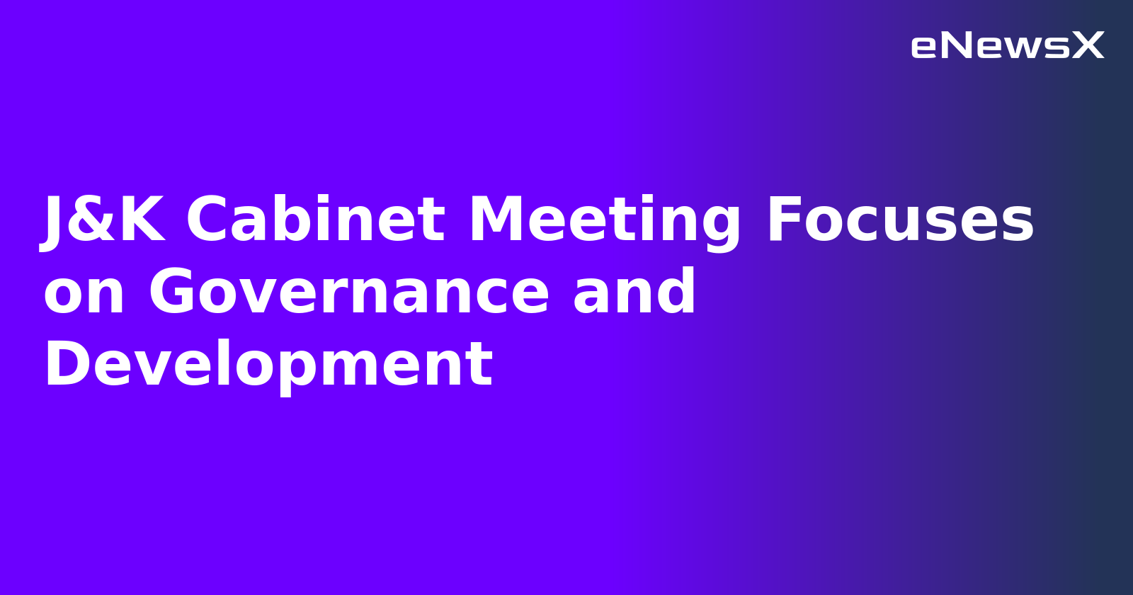 J&K Cabinet Meeting Focuses on Governance and Development.webp