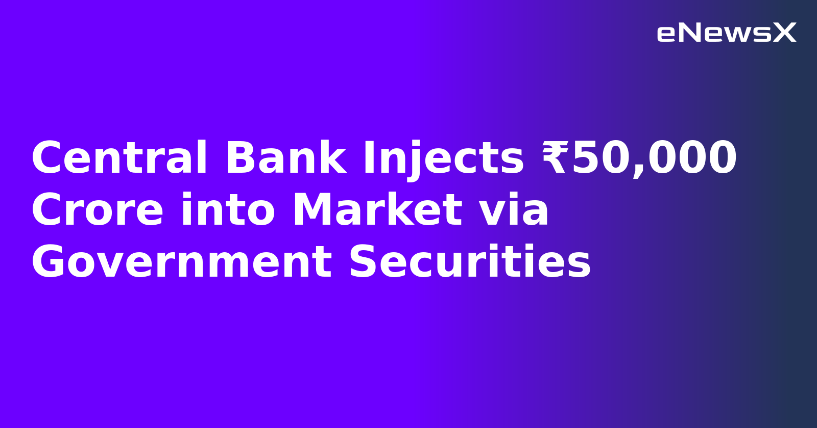 Central Bank Injects ₹50,000 Crore into Market via Government Securities.webp