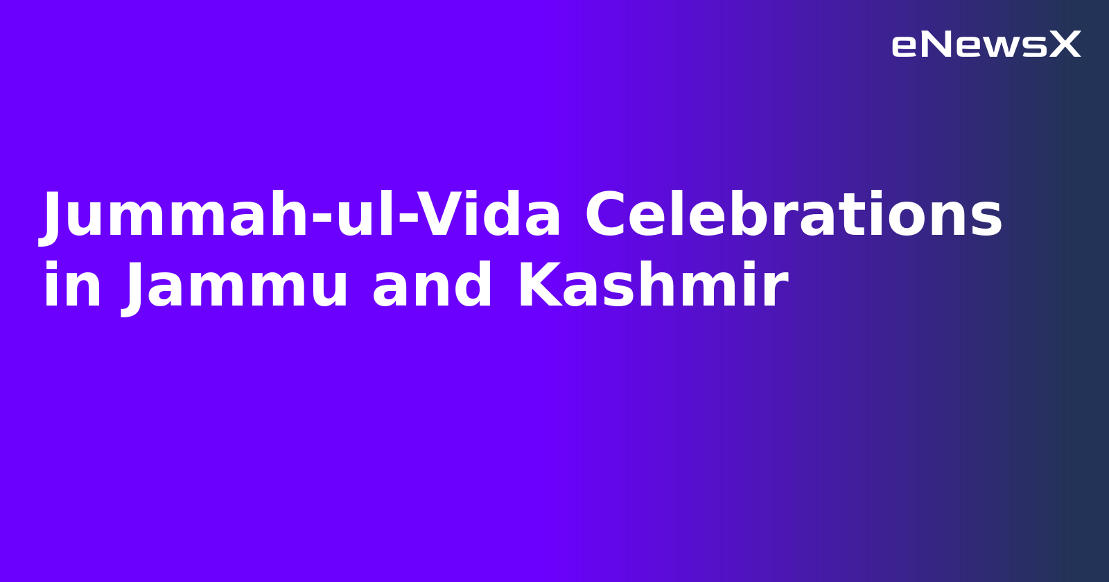 Jummah-ul-Vida Celebrations in Jammu and Kashmir.webp