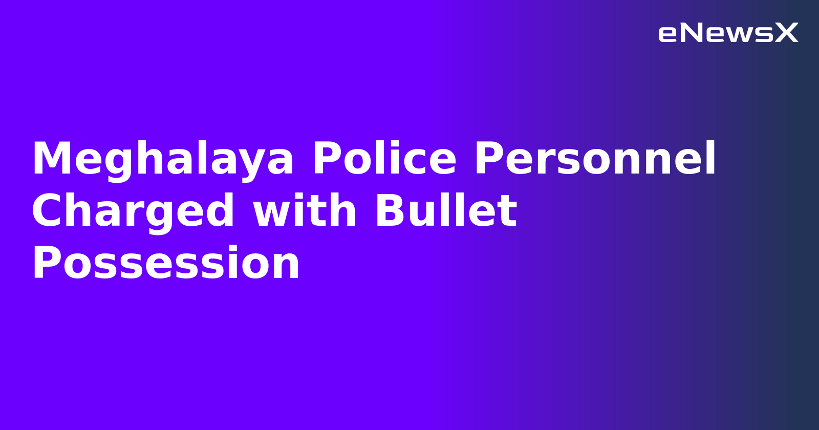 Meghalaya Police Personnel Charged with Bullet Possession.webp
