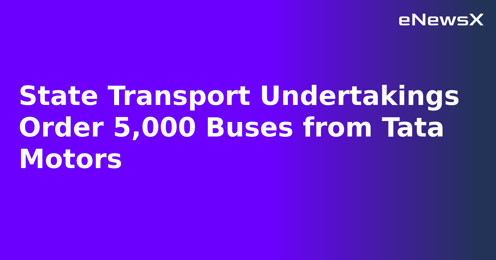 State Transport Undertakings Order 5,000 Buses from Tata Motors.webp