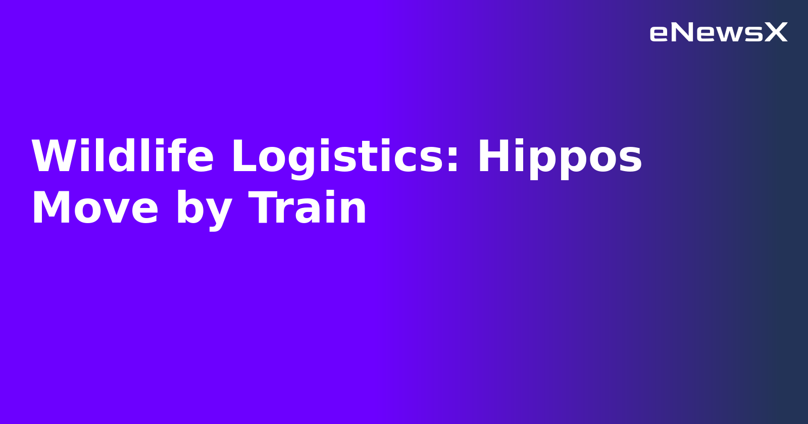 Wildlife Logistics: Hippos Move by Train.webp