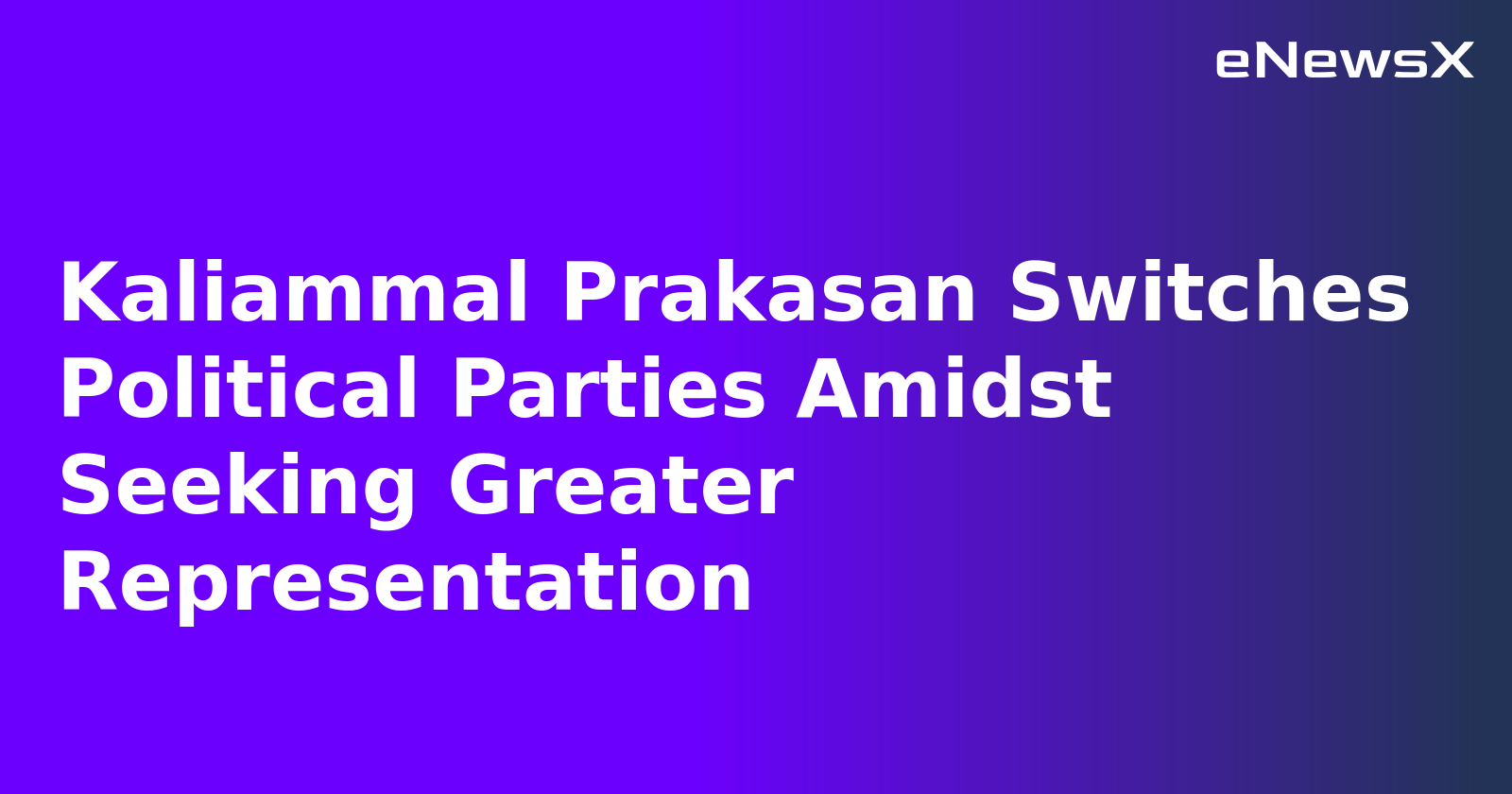 Kaliammal Prakasan Switches Political Parties Amidst Seeking Greater Representation.webp