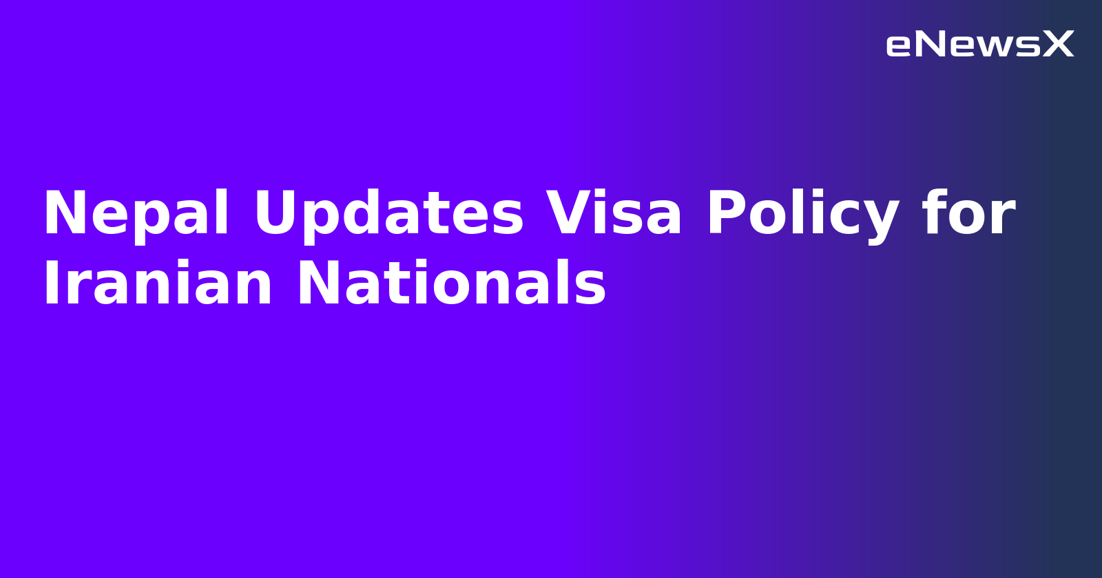 Nepal Updates Visa Policy for Iranian Nationals.webp
