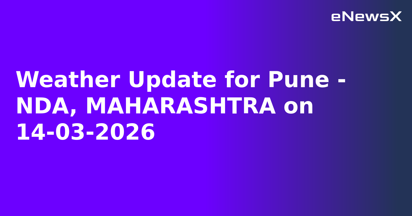 Weather Update for Pune - NDA, MAHARASHTRA on 14-03-2026.webp