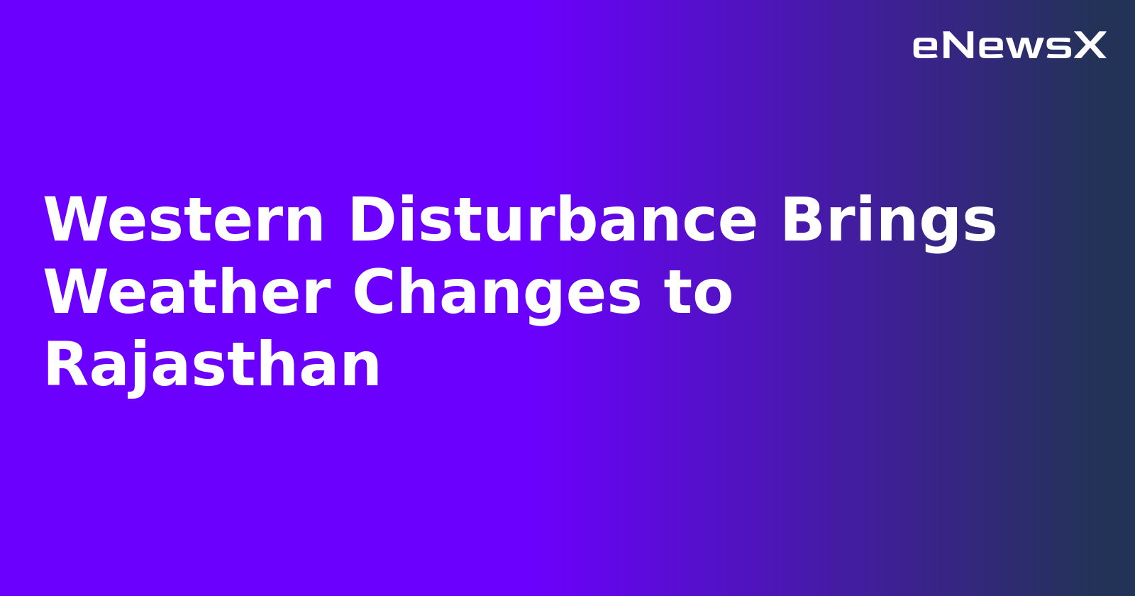 Western Disturbance Brings Weather Changes to Rajasthan.webp