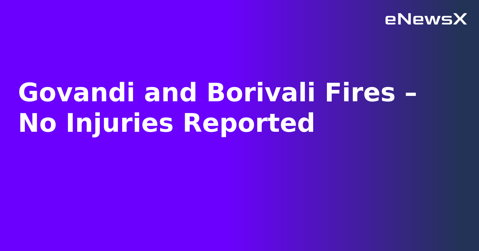 Govandi and Borivali Fires – No Injuries Reported.webp