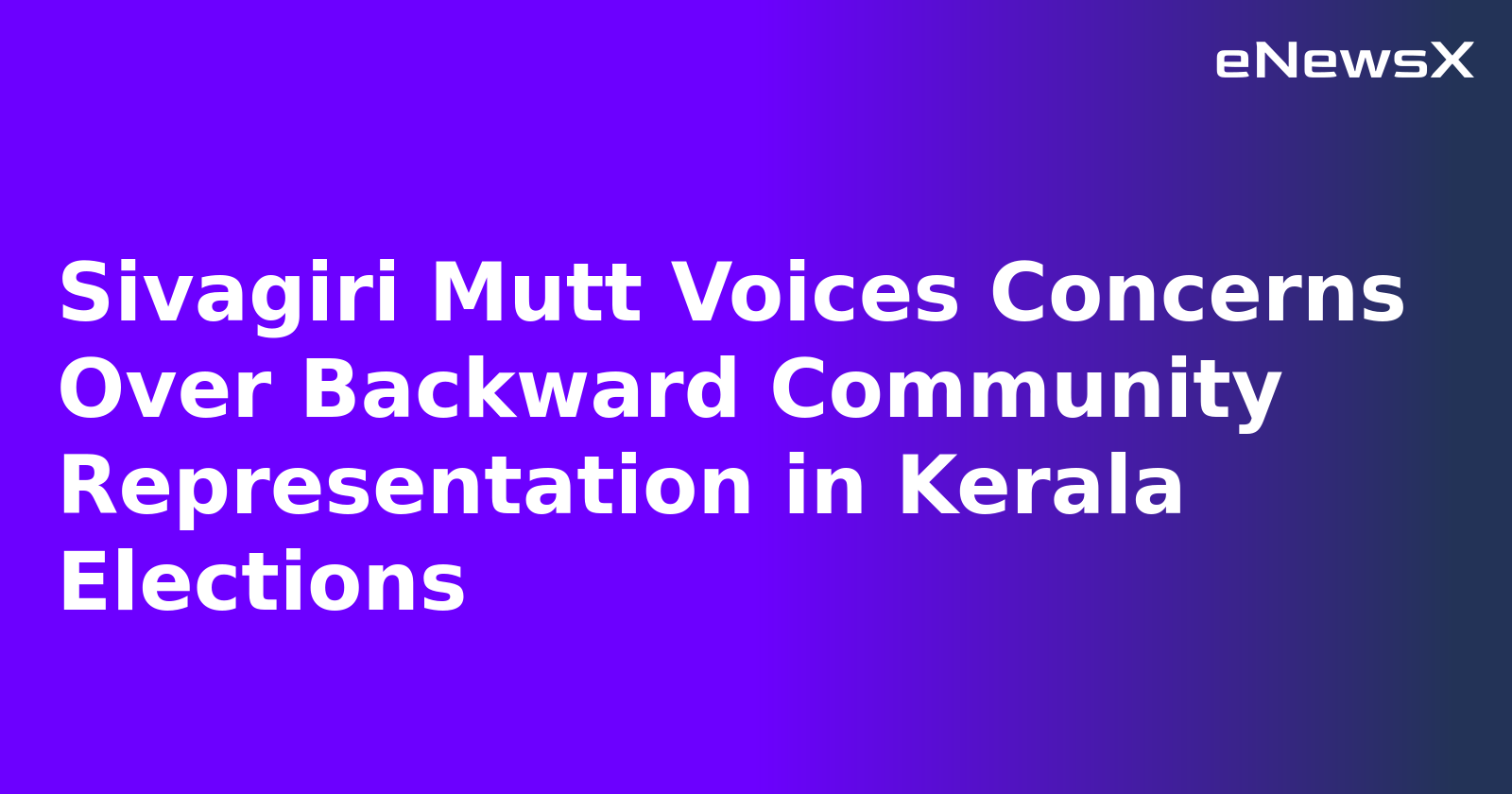 Sivagiri Mutt Voices Concerns Over Backward Community Representation in Kerala Elections.webp