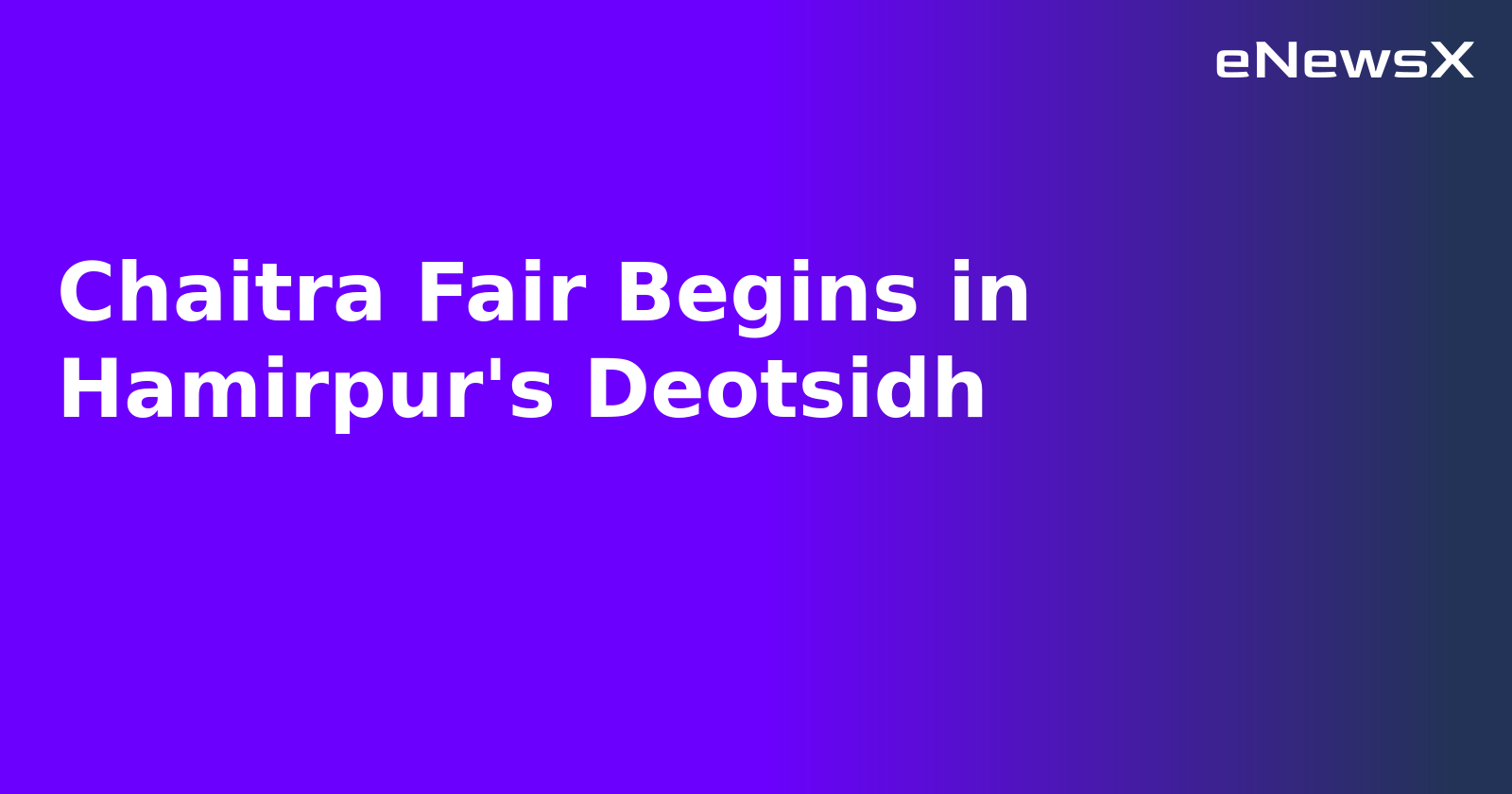 Chaitra Fair Begins in Hamirpur's Deotsidh.webp