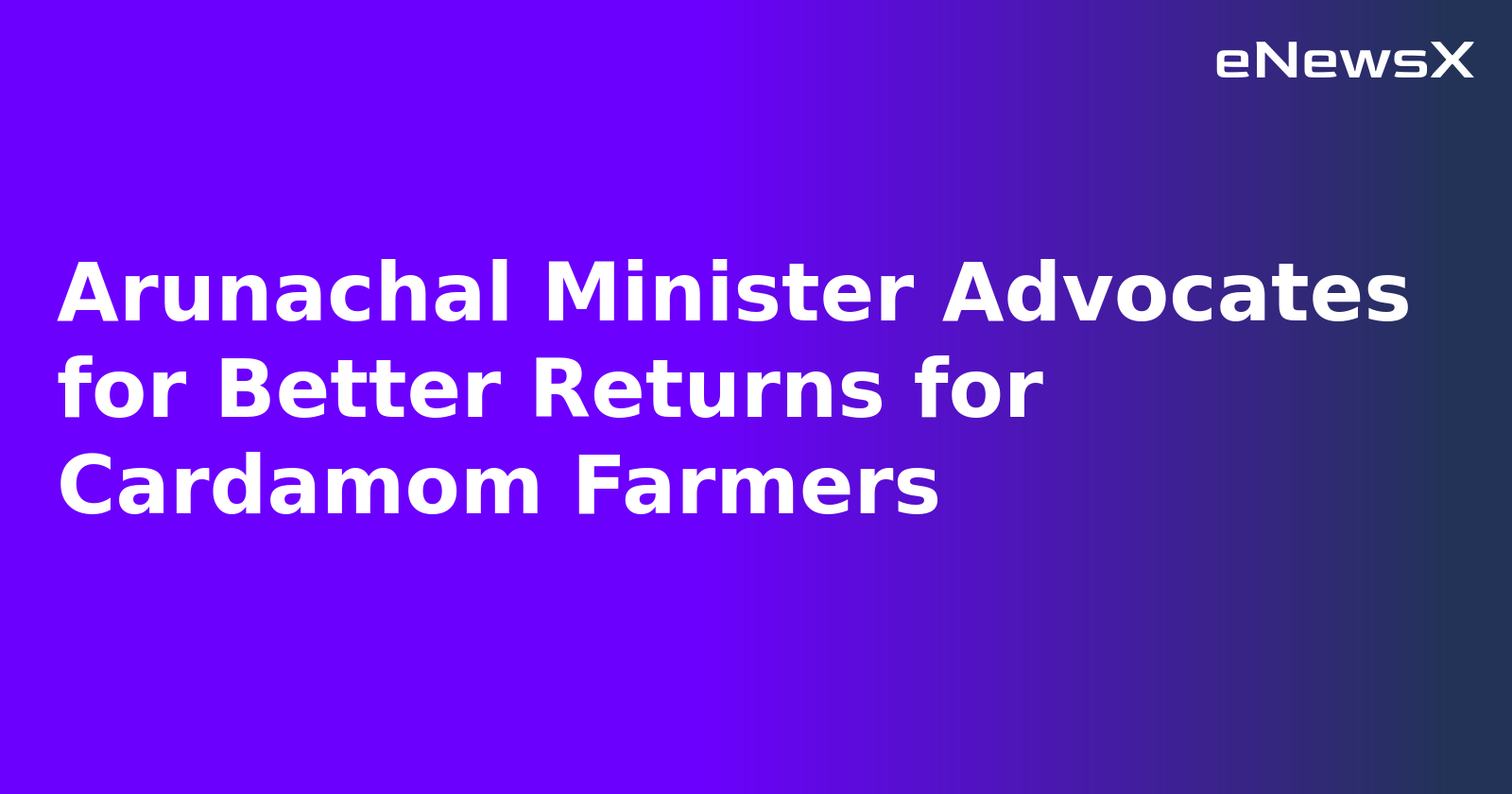 Arunachal Minister Advocates for Better Returns for Cardamom Farmers.webp