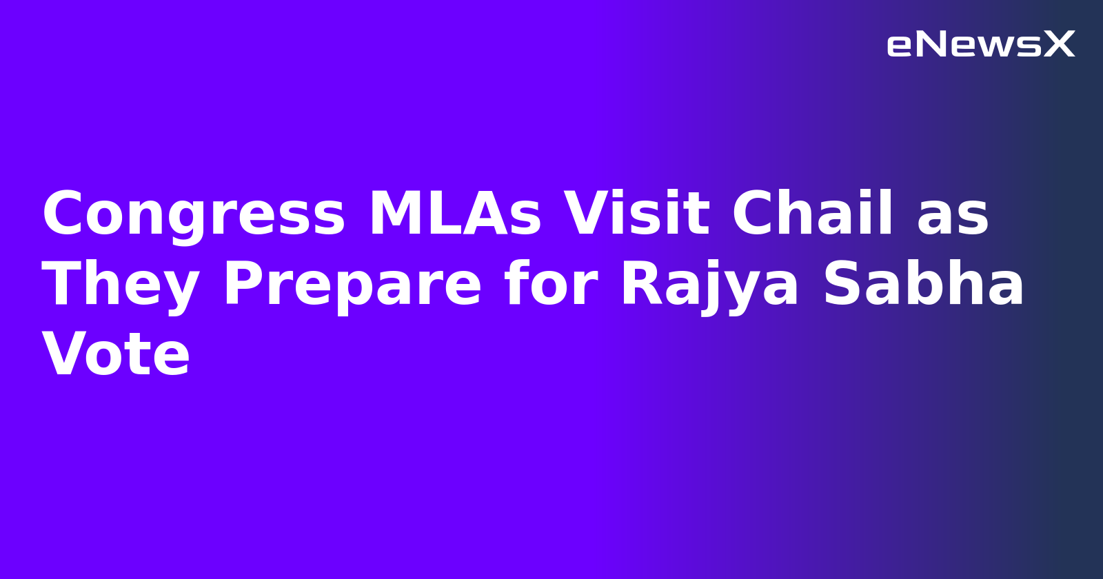 Congress MLAs Visit Chail as They Prepare for Rajya Sabha Vote.webp