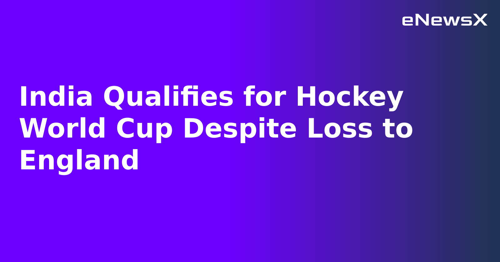 India Qualifies for Hockey World Cup Despite Loss to England.webp