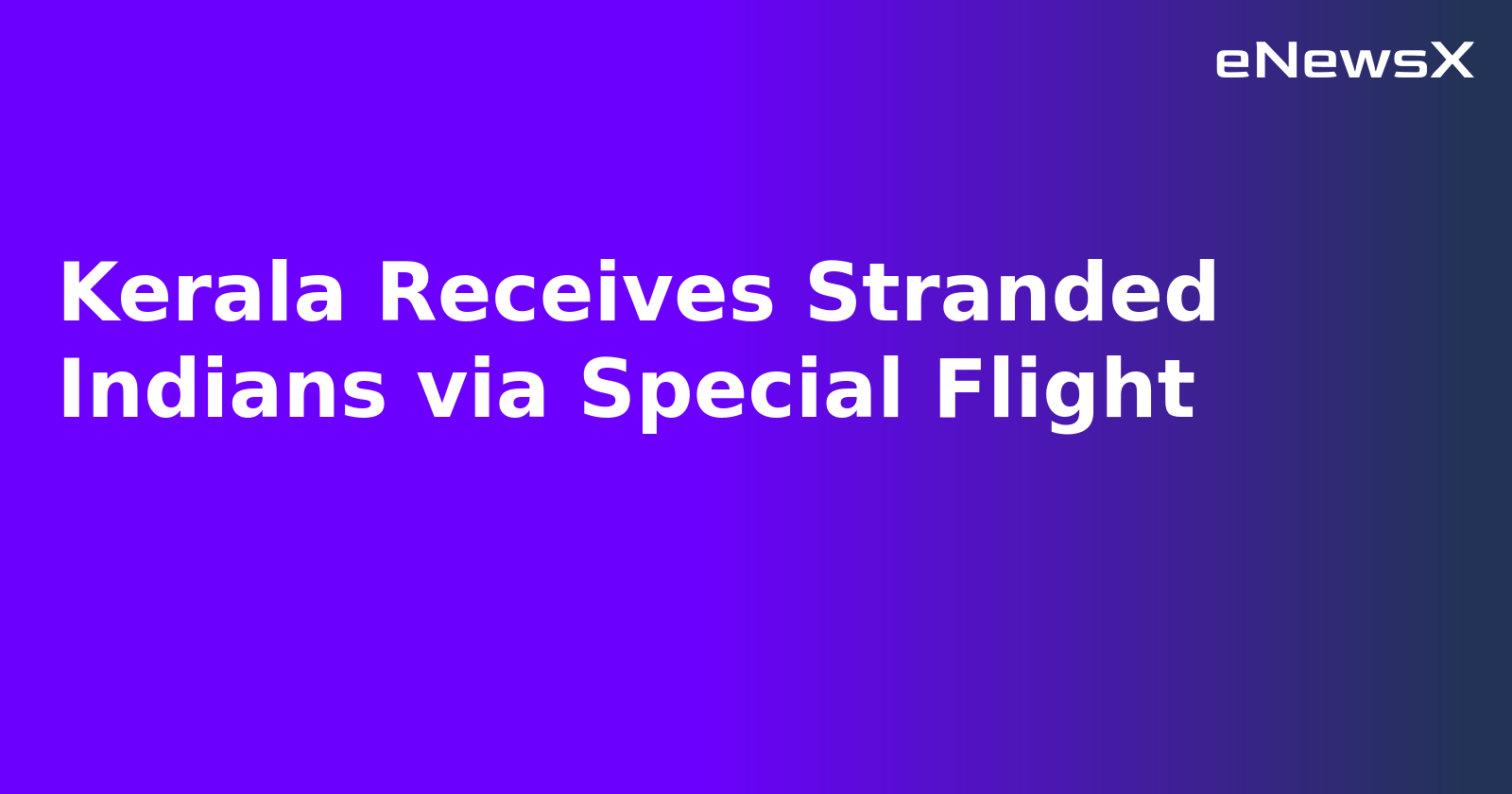 Kerala Receives Stranded Indians via Special Flight.webp