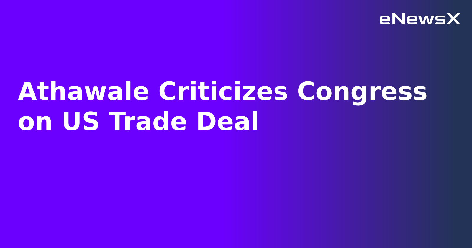 Athawale Criticizes Congress on US Trade Deal.webp Athawale Criticizes Congress on US Trade Deal.webp