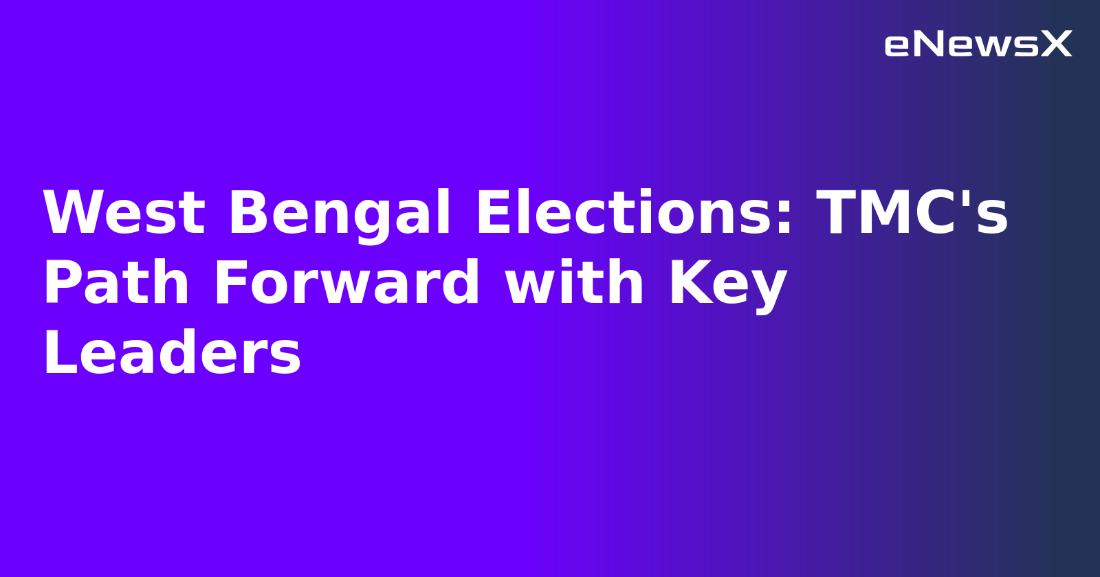 West Bengal Elections: TMC's Path Forward with Key Leaders.webp