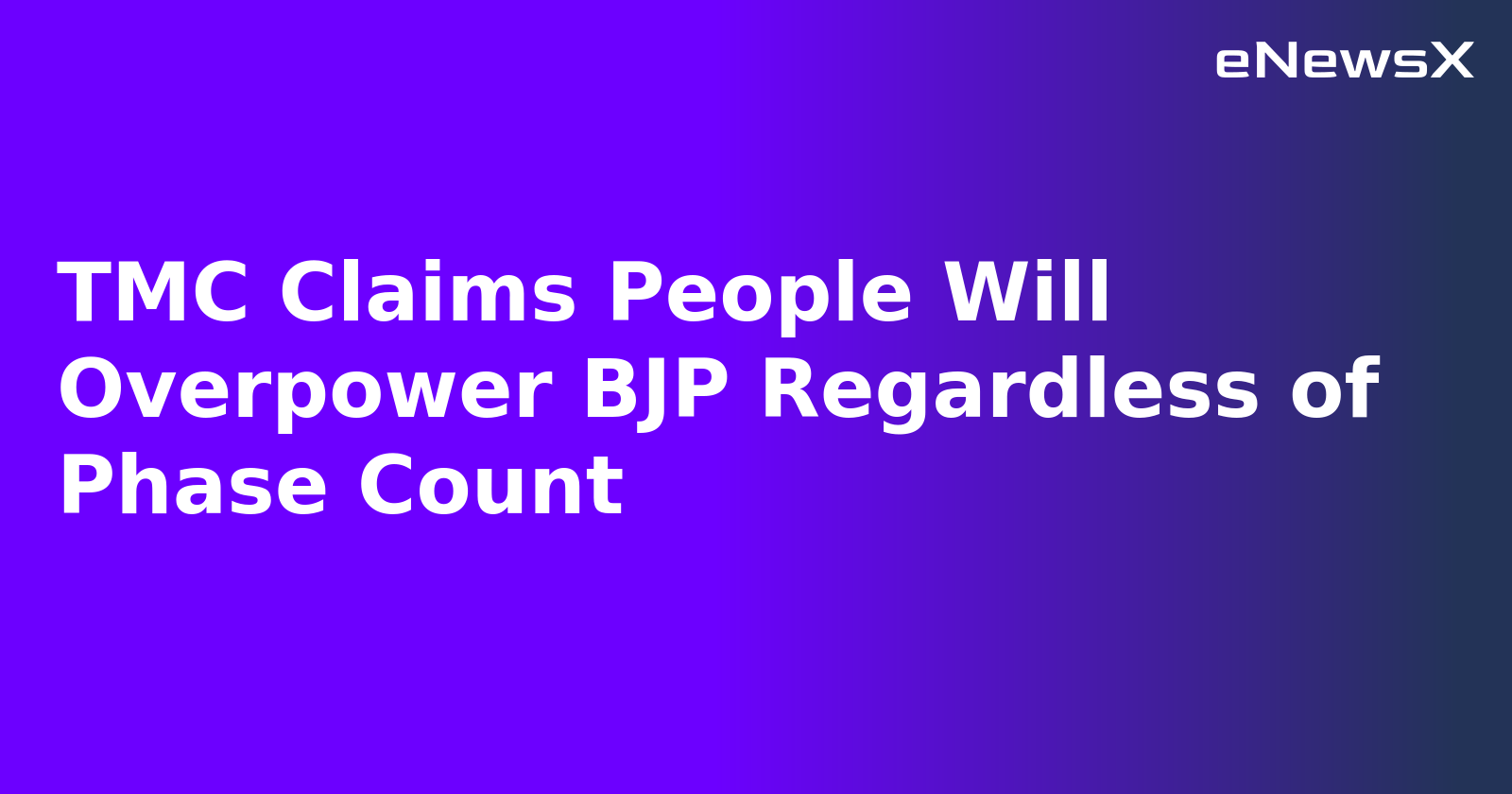 TMC Claims People Will Overpower BJP Regardless of Phase Count.webp TMC Claims People Will Overpower BJP Regardless of Phase Count.webp