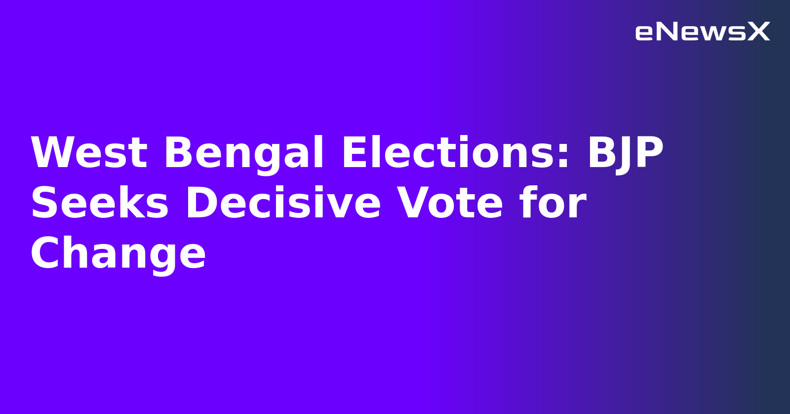 West Bengal Elections: BJP Seeks Decisive Vote for Change.webp