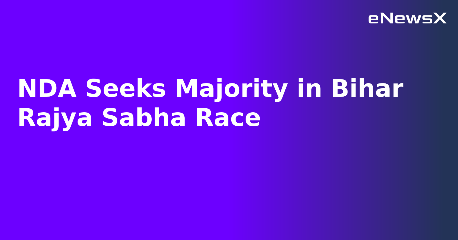 NDA Seeks Majority in Bihar Rajya Sabha Race.webp