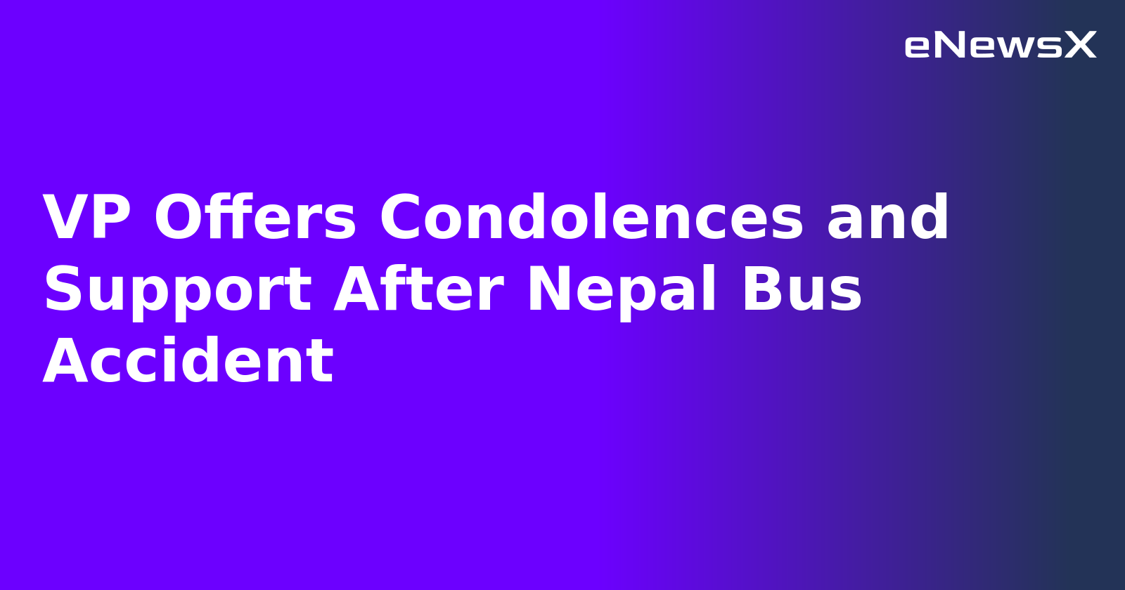 VP Offers Condolences and Support After Nepal Bus Accident.webp