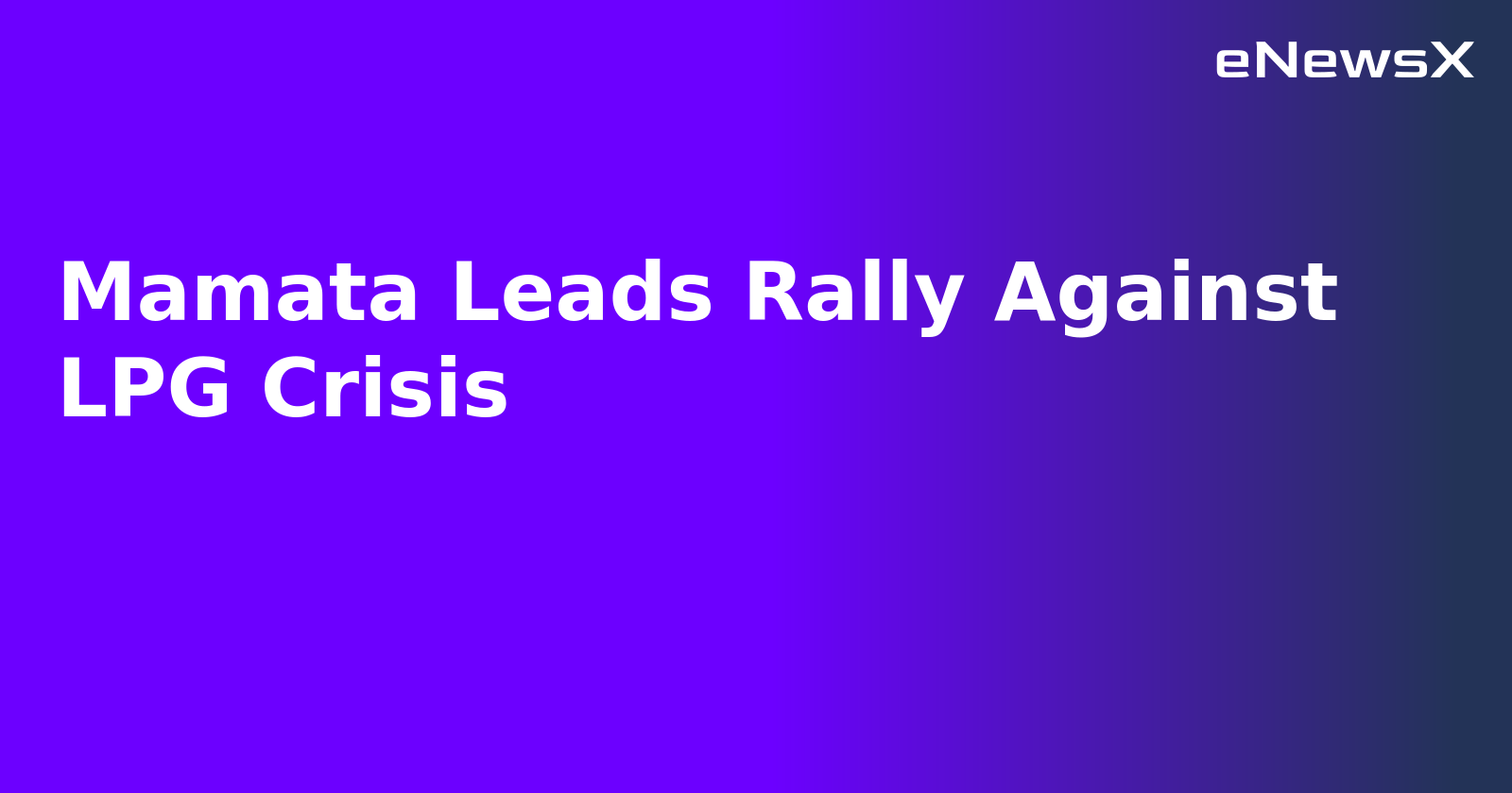 Mamata Leads Rally Against LPG Crisis.webp