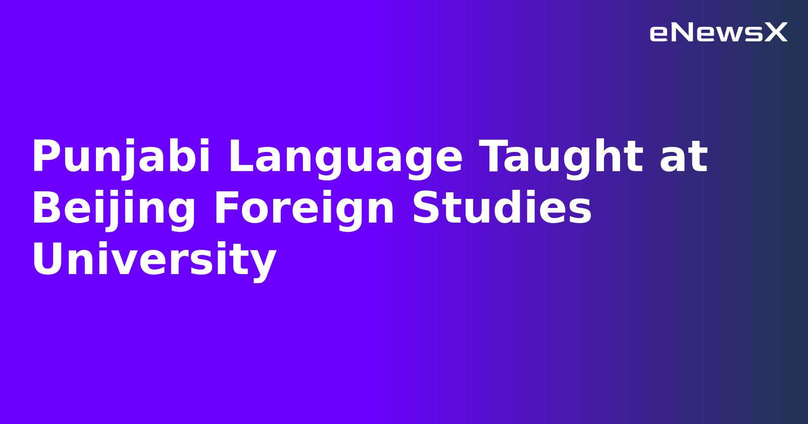 Punjabi Language Taught at Beijing Foreign Studies University.webp