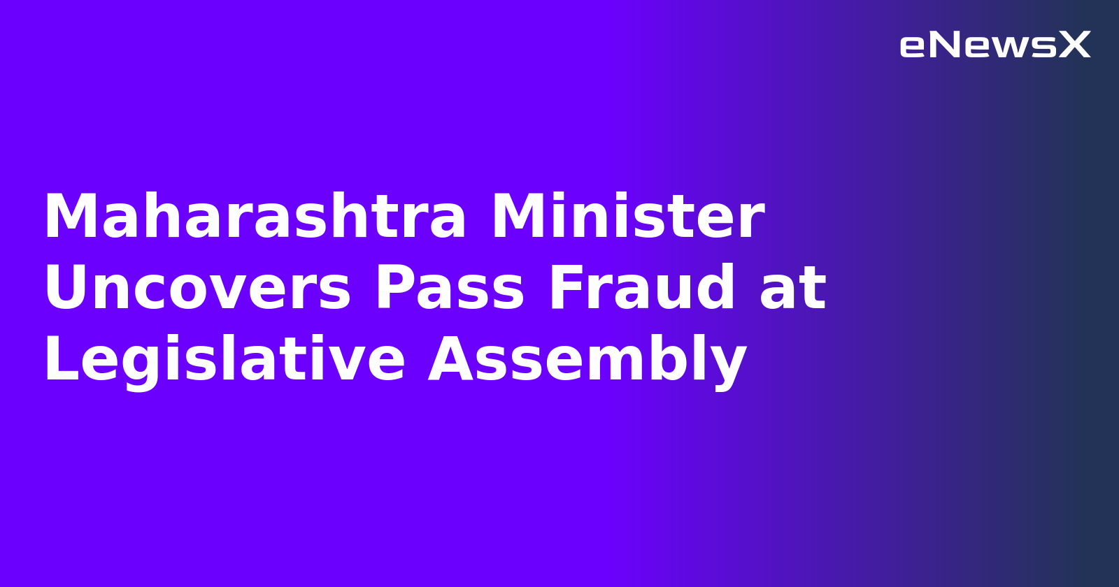 Maharashtra Minister Uncovers Pass Fraud at Legislative Assembly.webp