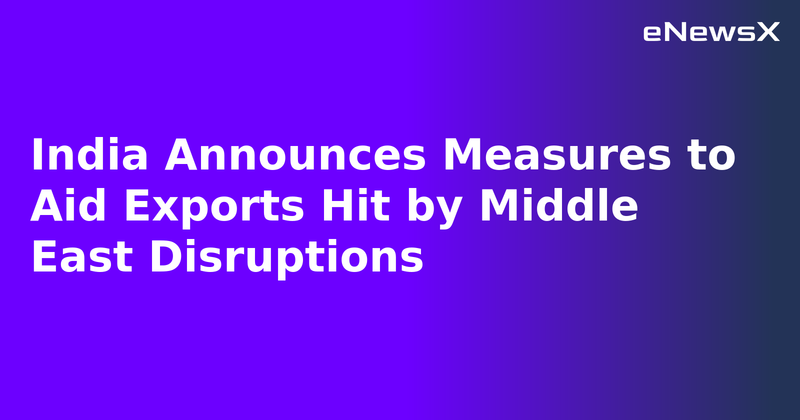 India Announces Measures to Aid Exports Hit by Middle East Disruptions.webp