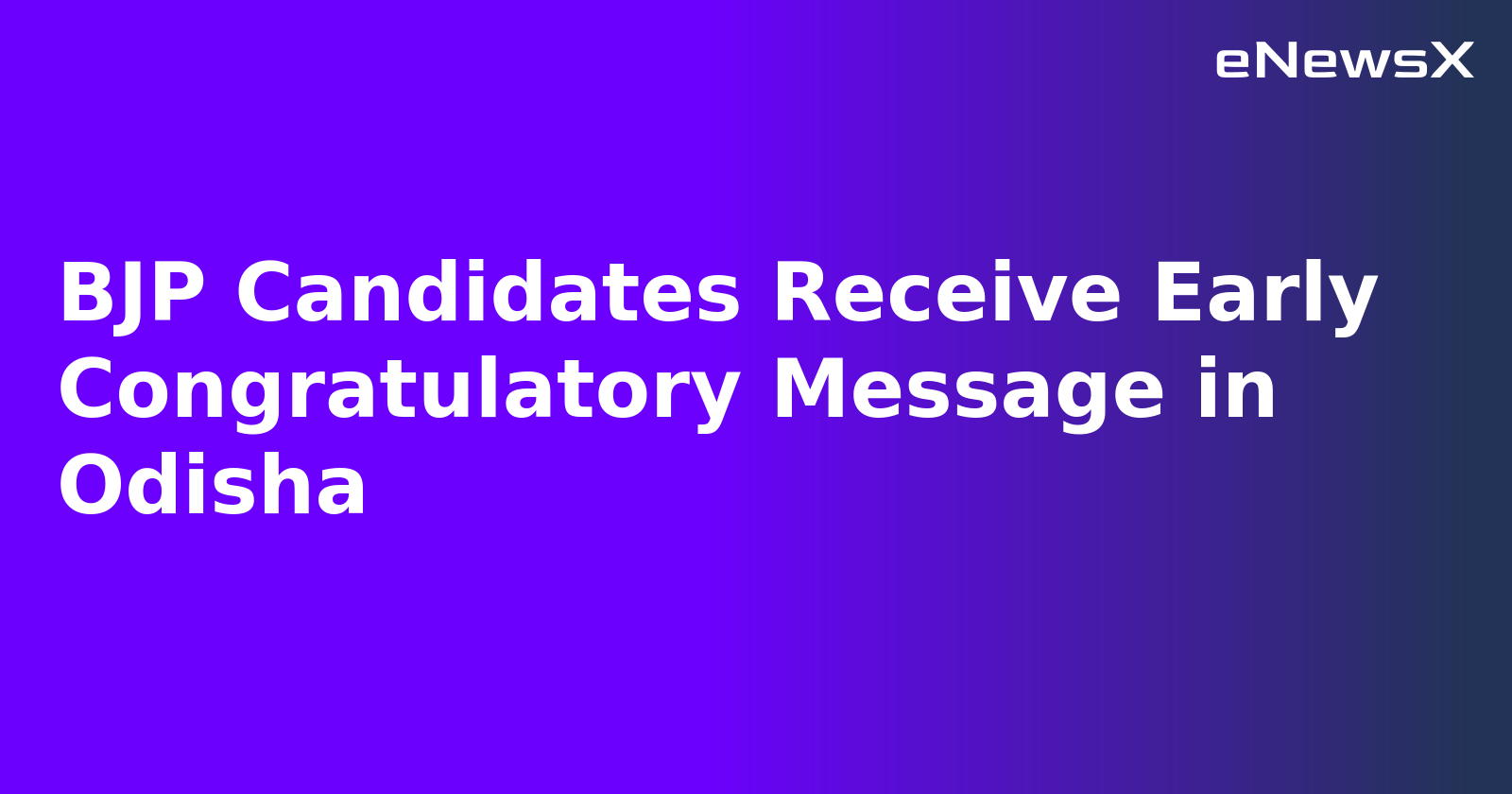 BJP Candidates Receive Early Congratulatory Message in Odisha.webp BJP Candidates Receive Early Congratulatory Message in Odisha.webp