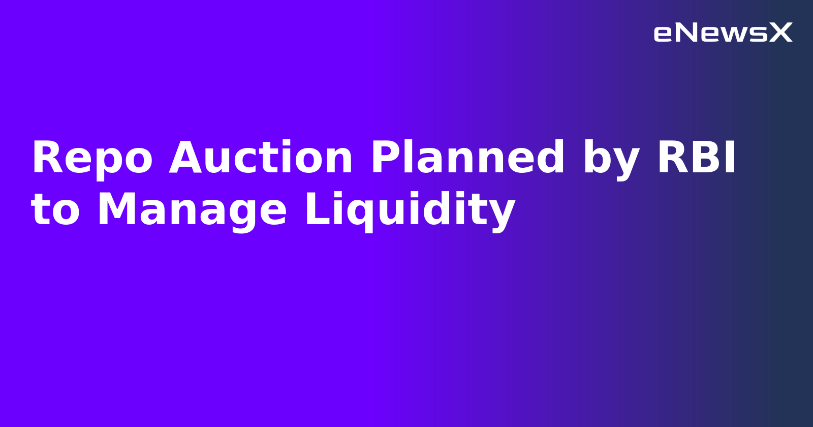 Repo Auction Planned by RBI to Manage Liquidity.webp Repo Auction Planned by RBI to Manage Liquidity.webp