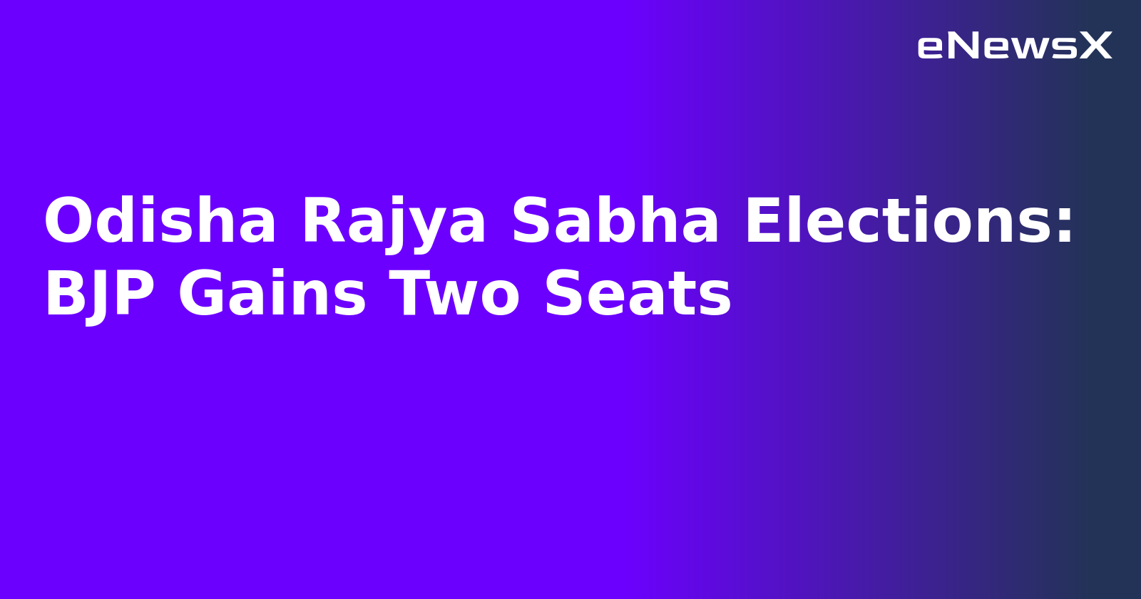 Odisha Rajya Sabha Elections: BJP Gains Two Seats.webp Odisha Rajya Sabha Elections: BJP Gains Two Seats.webp