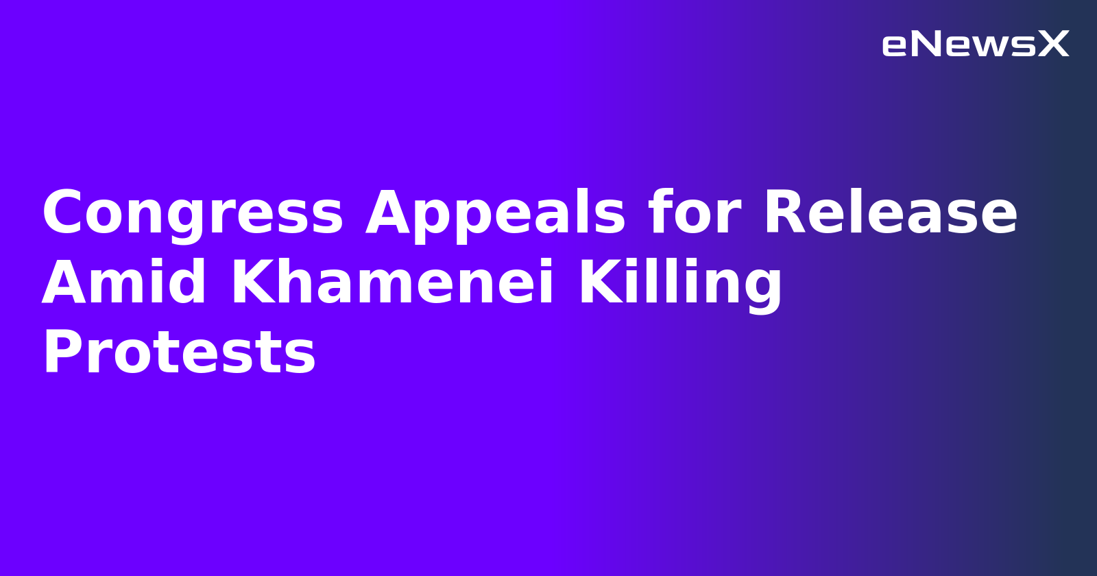 Congress Appeals for Release Amid Khamenei Killing Protests.webp Congress Appeals for Release Amid Khamenei Killing Protests.webp