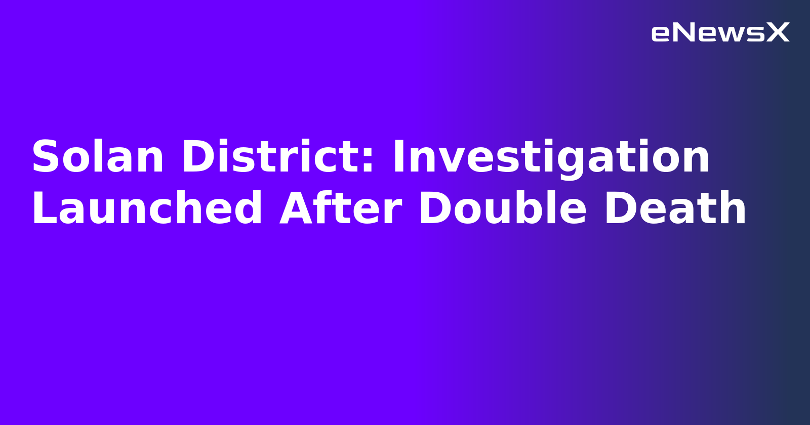 Solan District: Investigation Launched After Double Death.webp