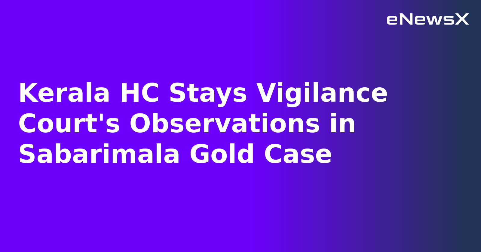 Kerala HC Stays Vigilance Court's Observations in Sabarimala Gold Case.webp