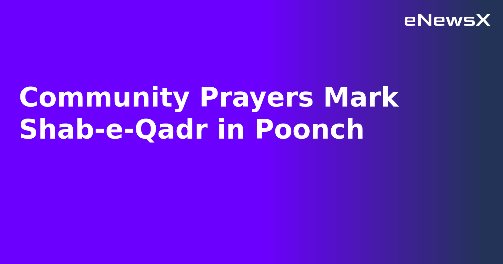 Community Prayers Mark Shab-e-Qadr in Poonch.webp